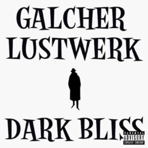 Galcher Lustwerk - Dark Bliss - WM010 - WHITE MATERIAL