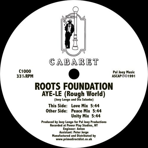 Roots Foundation - Aye-Le (Rough World) - C1000 - cabaret