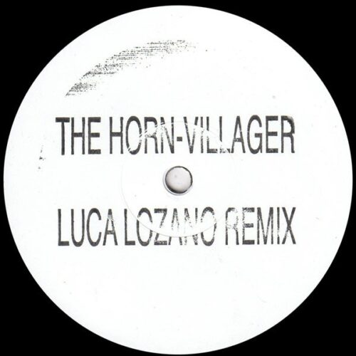 The Horn - Villager/ Luca Lozano Rmx - LOZHORNO - Klasse Wrecks