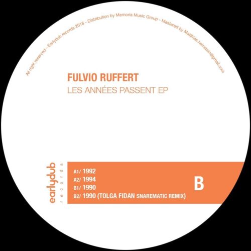 Fulvio Ruffert - Les Années Passent EP - EDRV008 - EARLYDUB RECORDS