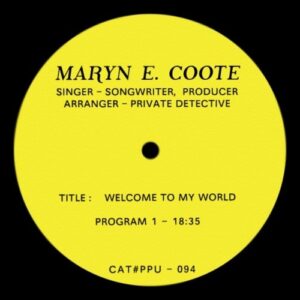 Maryn E Coote - Welcome To My World - PPU094 - PEOPLES POTENTIAL UNLIMiTED