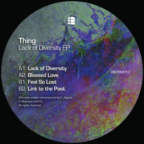 The Thing - Lack Of Diversity EP - REPRV017 - REPERTOIRE