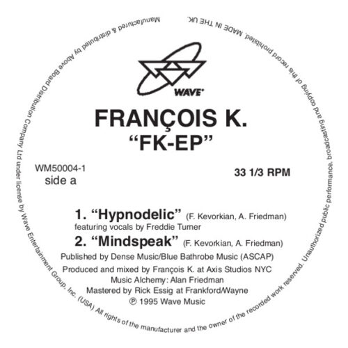 Francois K - FK-EP - WM50004-1 - WAVE MUSIC