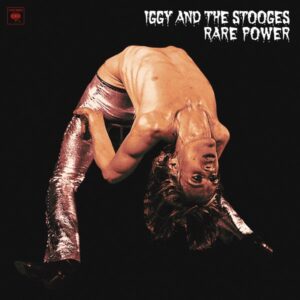 Iggy & The Stooges - Rare Power (Black Friday) - 0190758035314 - LEGACY