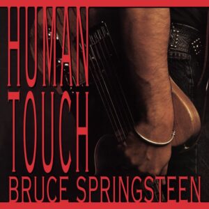 Bruce Springsteen - Human Touch - 0889854601416 - COLUMBIA