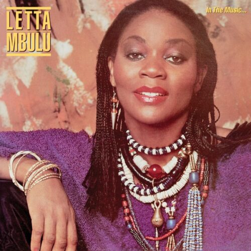 Letta Mbulu - In The Music......The Village Never Ends - BEWITH006LP - BE WITH RECORDS