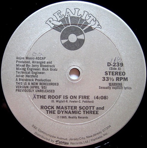 Rock Master Scott And The Dynamic Three - The Roof Is On Fire - D-239 - DANYA RECORDS