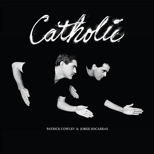 Patrick Cowley/Jorge Socarras - Catholic - DE080 - DARK ENTRIES