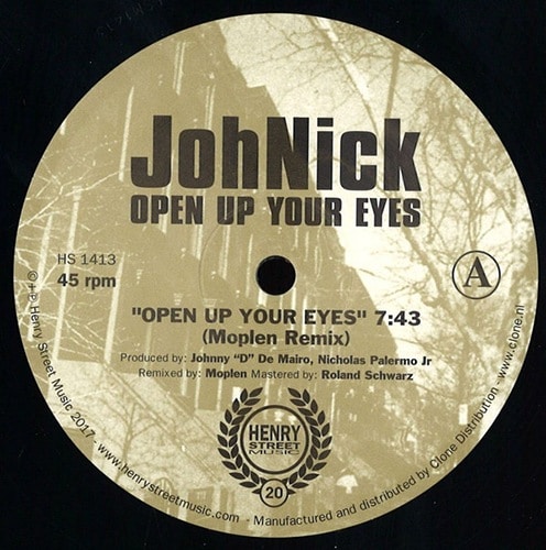JohNick - Open Up Your Eyes - HSM1413 - HENRY STREET MUSIC