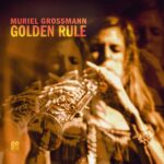 Muriel Grossmann - Golden Rule - RRGEMS05 - RR GEMS