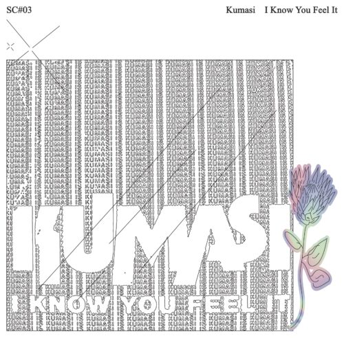 Kumasi - I Know You Feel It - SC#03 - SMILING C