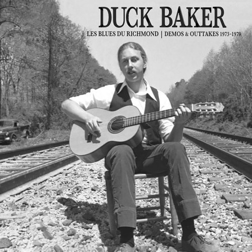 Duck Baker - Les Blues Du Richmond: Demos & Outtakes 1973-1979 - TSQ5517LP - TOMPKINS SQUARE ?