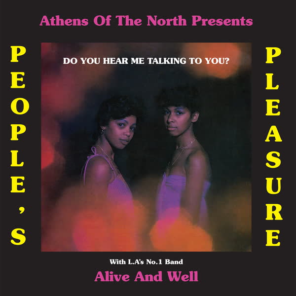 Peoples Pleasure & Alive and Well - Do You Hear Me Talking to You? - AOTNLP023 - ATHENS OF THE NORTH