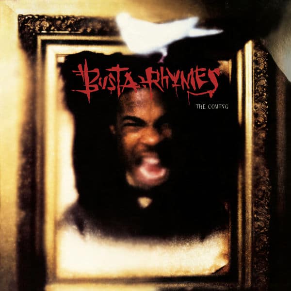 Busta Rhymes - The Coming - GET52718LP - GET ON DOWN
