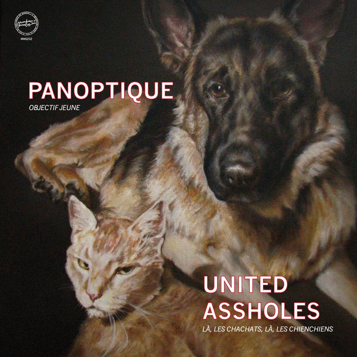 Panoptique/ United Assholes - Objectif Jeune/ Là