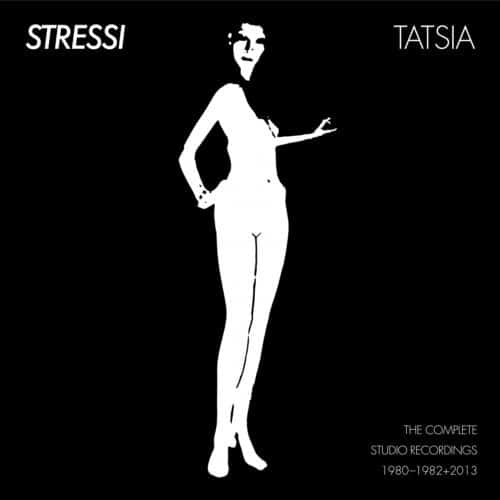 Stressi - Tatsia  The Complete Studio Recordings - SRE182 - SVART