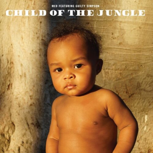 MED & Guilty Simpson - Child Of The Jungle - BYH010LP - BANG YA HEAD