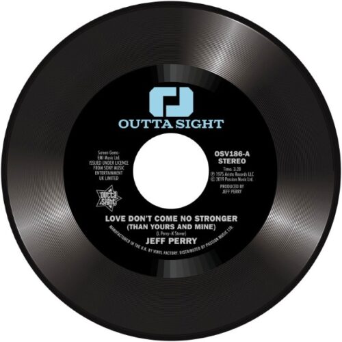 Jeff Perry / Mandrill - Love Don't Come No Stronger / Too Late - OSV186 - OUTTA SIGHT