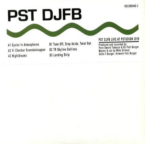PST/DJFB/DJ Fett Burger - Live AT Psudion 2018 - RECORDING3 - RECORDING