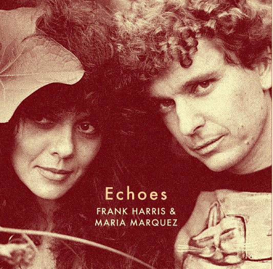 Frank Harris/Maria Marquez - Echoes - SL104LP - STRANGELOVE