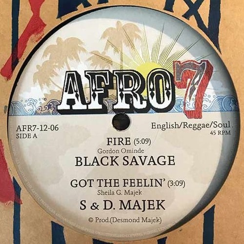 Black Savage/S&D Majek/Ovid - Fire/Got The Feelin'/Karibuni/Operator - AFR7-12-06 - AFRO 7 RECORDS
