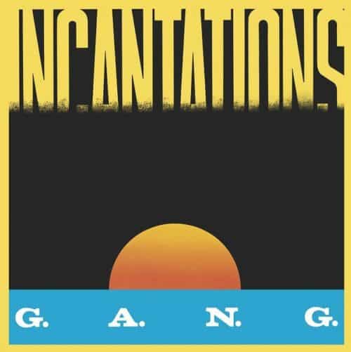 Gang - Incantations - BSTX056 - BEST ITALY