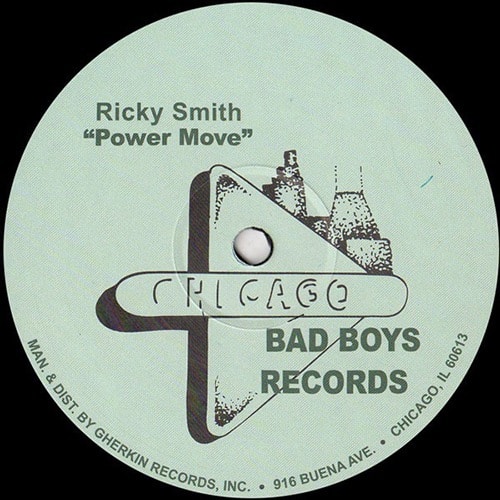 Ricky Smith - Power Move - CBB-6850 - Chicago Bad Boys Records
