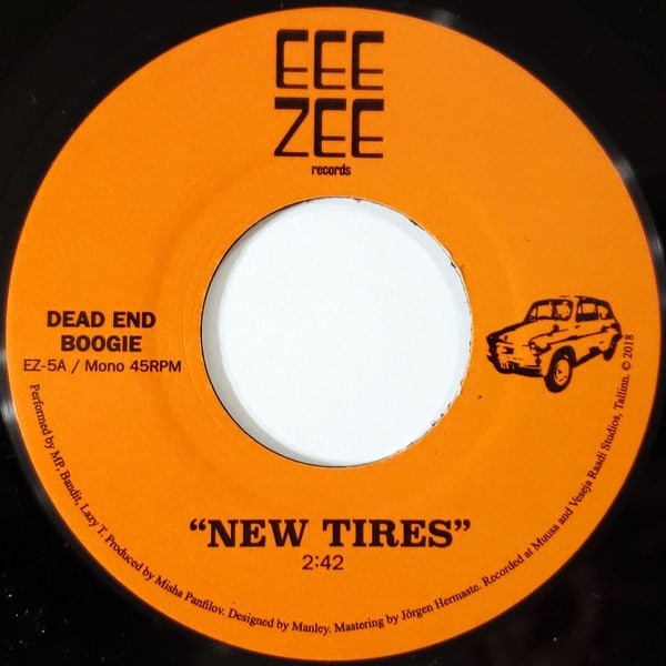Dead End Boogie - New Tires/Dance With A Blizzard - EZ-5 - EEE ZEE RECORDS
