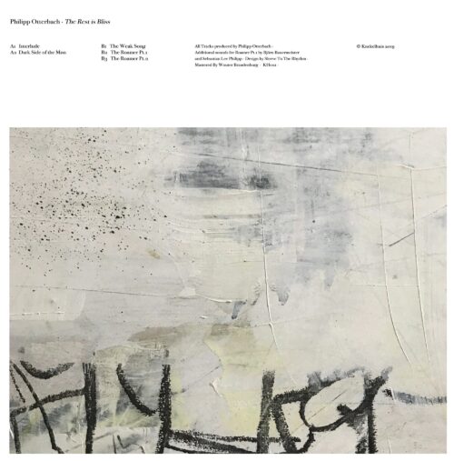 Philipp Otterbach - The Rest Is Bliss - KH021 - KNEKELHUIS