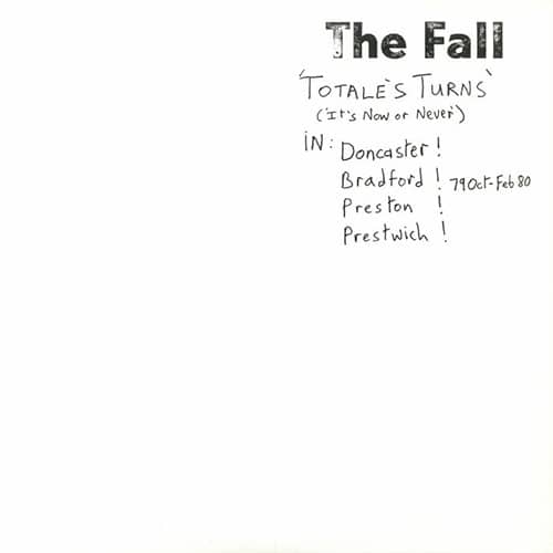 The Fall - Totale's Turns (It's Now Or Never) - SV146 - SUPERIOR VIADUCT