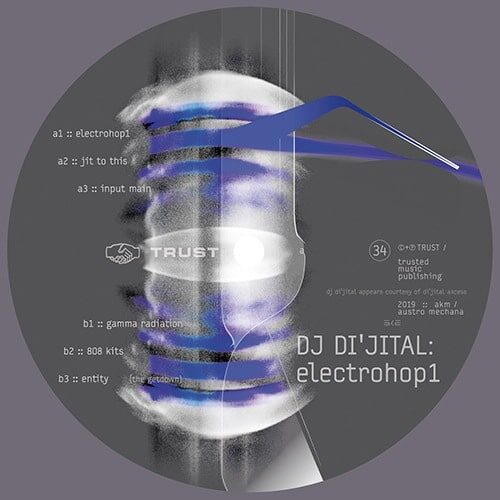 DJ Di'jital - Electro Hop - TRUST034 - TRUST RECORDS
