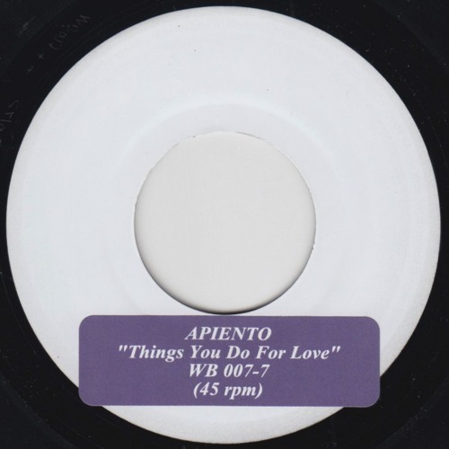 Apiento - Things You Do For Love - WB0077 - WORLD BUILDING
