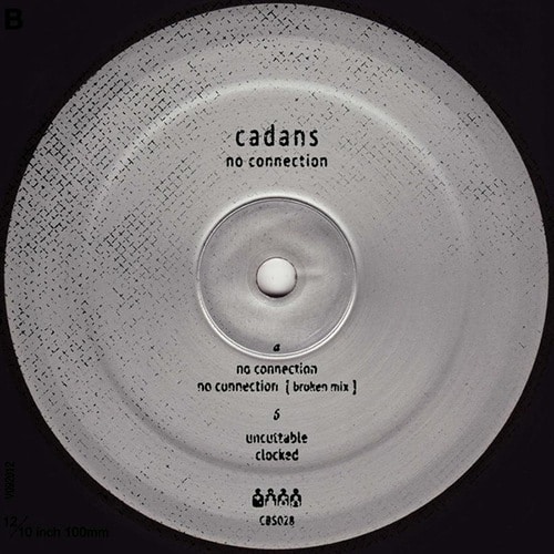 Cadans - No Connection - CBS028 - CLONE BASEMENT SERIES