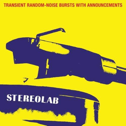 Stereolab - Transient Random-Noise Bursts With Announcements (Expanded Edition) - D-UHF-CD02R - DUOPHONIC ULTRA HIGH FREQUENCY DISKS