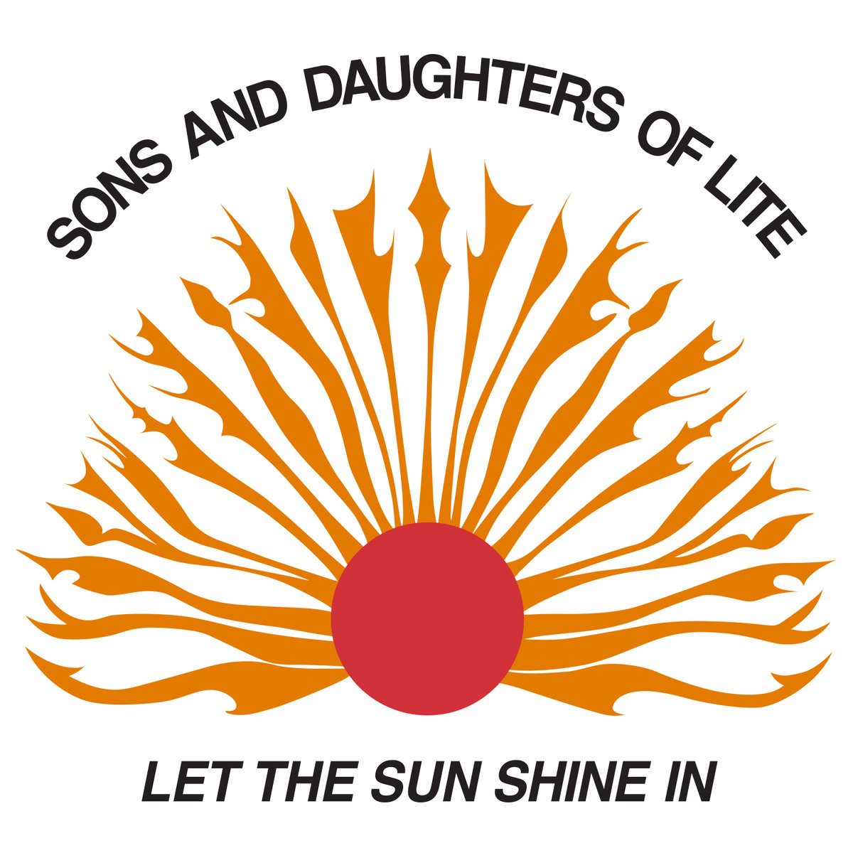 Sons & Daughters Of Lite - Let The Sun - LHLP034 - LUV N' HAIGHT