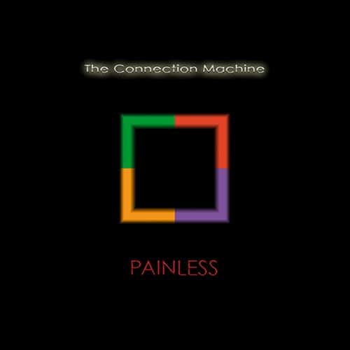 The Connection Machine - Painless - dLCMLP - DOWN LOW MUSIC