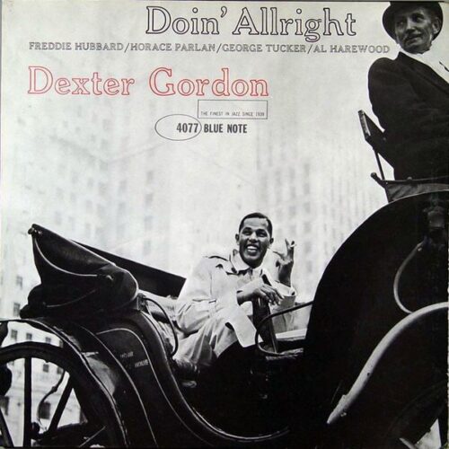 Gordon Dexter - Doin' Allright - 602577435935 - BLUE NOTE
