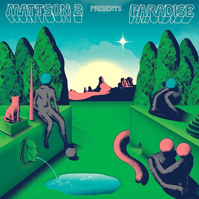 The Mattson 2 - Paradise - 677517301311 - COMPANY RECORDS