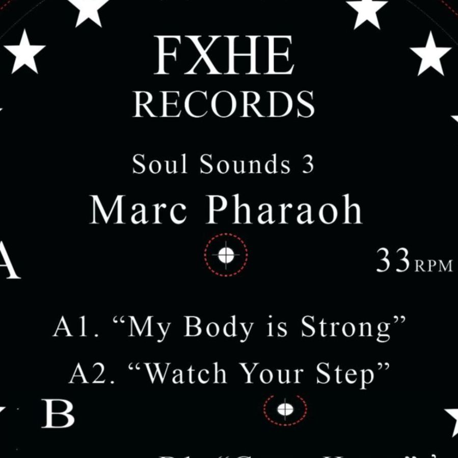Marc Pharaoh - Soul Sounds 3 - FXHE-SCMK - FXHE