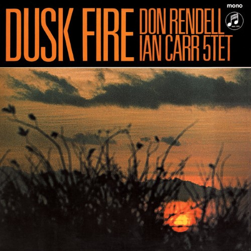 The Don Rendell/Ian Car Quintet - Dusk Fire - JMANLP108X - JAZZMAN