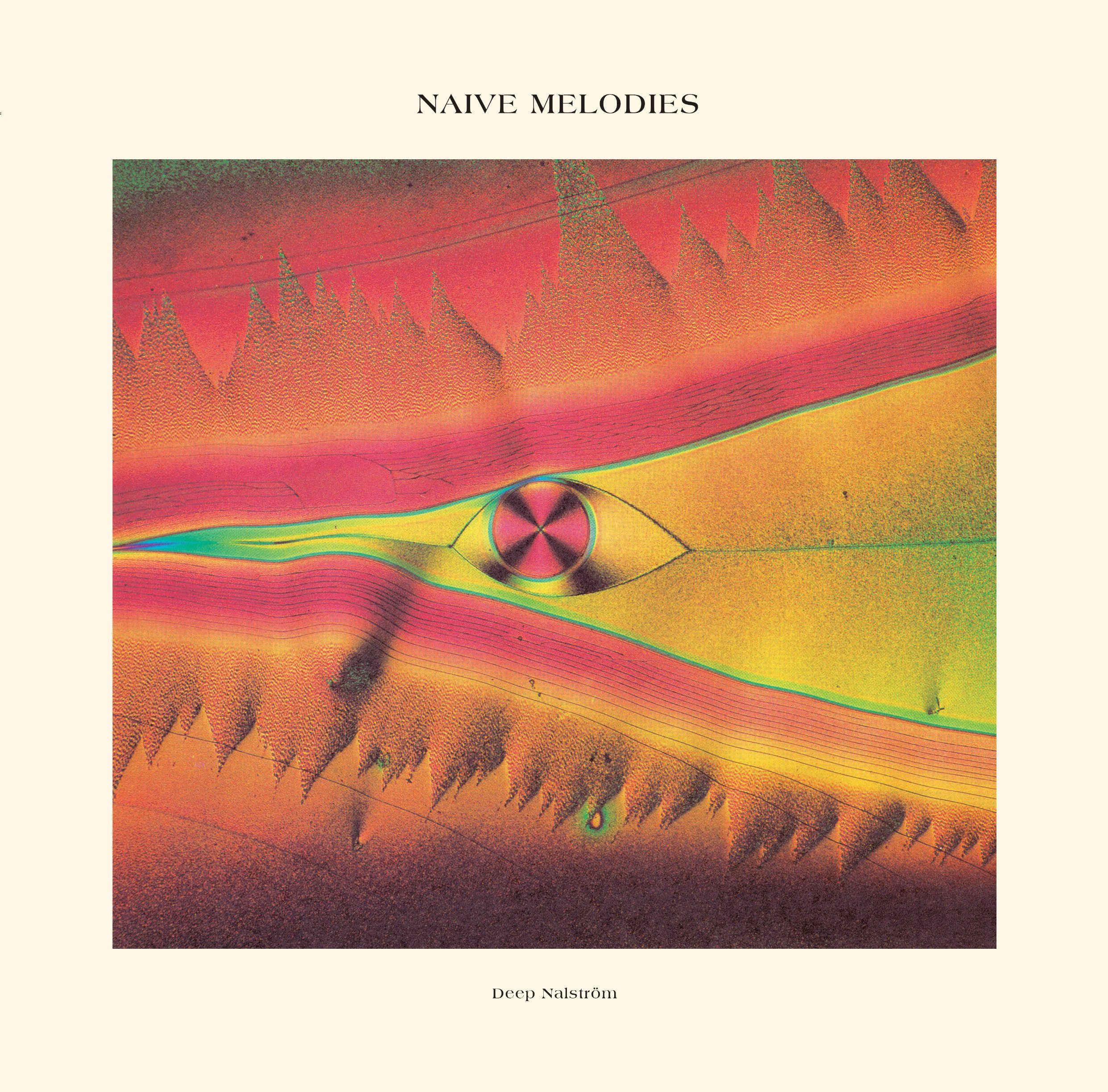 Deep Nalström - Naive Melodies - NASE02 - NATURAL SELECTIONS