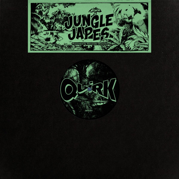 Alexander Skancke - Jungle Japes - QRK001 - QUIRK