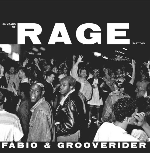 Fabio/Grooverider - 30 Years of Rage Part 2 - RAGELPPT2 - ABOVE BOARD PROJECTS