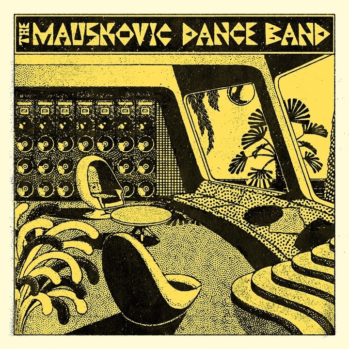 The Mauskovic Dance Band - The Mauskovic Dance Band - SNDWLP130 - SOUNDWAY