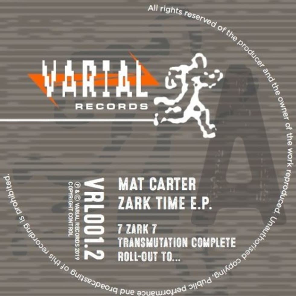 Mat Carter - Zark Time EP - VRL001-2 - VARIAL