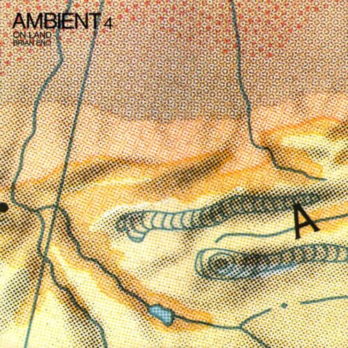 Brian Eno - Ambient 4: On Land - 0602567750642 - VIRGIN