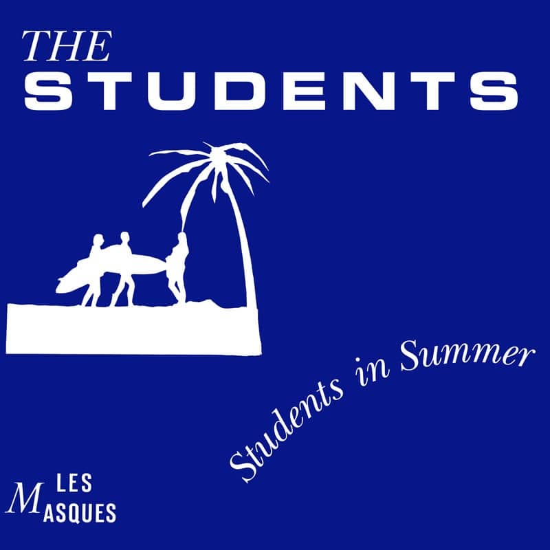 The Students - Students In Summer - MASQ0001V - LES MASQUES