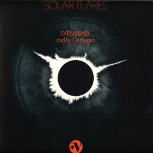 Sven Libaek - Solar Flares - VOT007 - VOTARY RECORDS