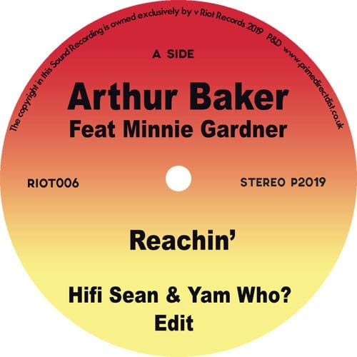 Arthur Baker/Minnie Gardner - Reachin'/Good Good Lovin' - RIOT006 - RIOT RECORDINGS