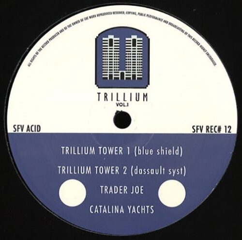 SFV Acid - Trillium Towers Vol.1 - SFVREC012 - SFV RECORDS